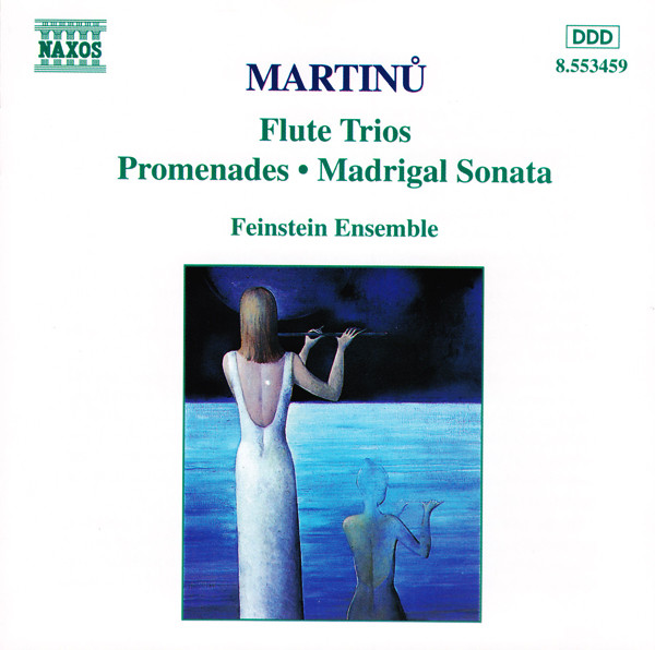 Bohuslav Martinů, Feinstein Ensemble - Flute Trios • Promenades • Madrigal Sonata (CD) (Near Mint (NM or M-))