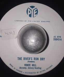 Vince Hill - The River's Run Dry / Not Any More (7", Single) (Very Good Plus (VG+))
