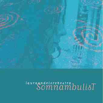 Laura Andel Orchestra - SomnambulisT: Music For 14 Musicians And Conductor (CD, Album) (Near Mint (NM or M-))