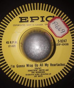 Somethin' Smith & The Redheads - I'm Gonna Wrap Up All My Heartaches / Ev'ry Night At Nine O'Clock (7", Single) (Very Good Plus (VG+))