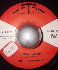 Alternative view of Hugh T. And Johnny - Little In Love / Shirley, Shirley (7", Single) (Very Good Plus (VG+))