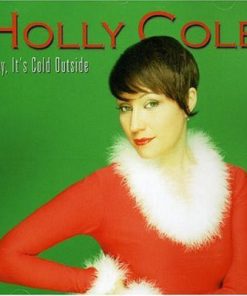 Holly Cole - Baby, It's Cold Outside (CD, Album, RP) (Mint (M))