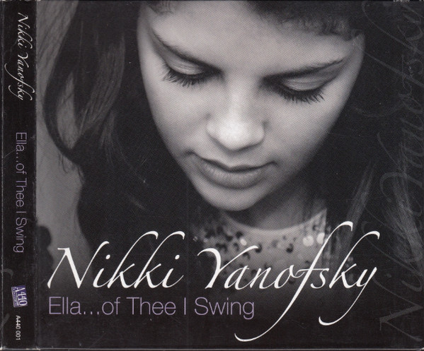 Nikki Yanofsky - Ella...Of Thee I Swing (CD, Album + DVD, Multichannel, NTSC, Reg + 2-D) (Near Mint (NM or M-))