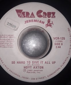 Alternative view of Hoyt Axton - Evangelina / So Hard To Give It All Up (7") (Very Good Plus (VG+))