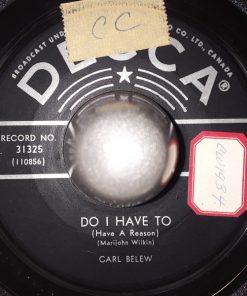 Carl Belew - Do I Have To (Have A Reason) (7", Single) (Very Good (VG))
