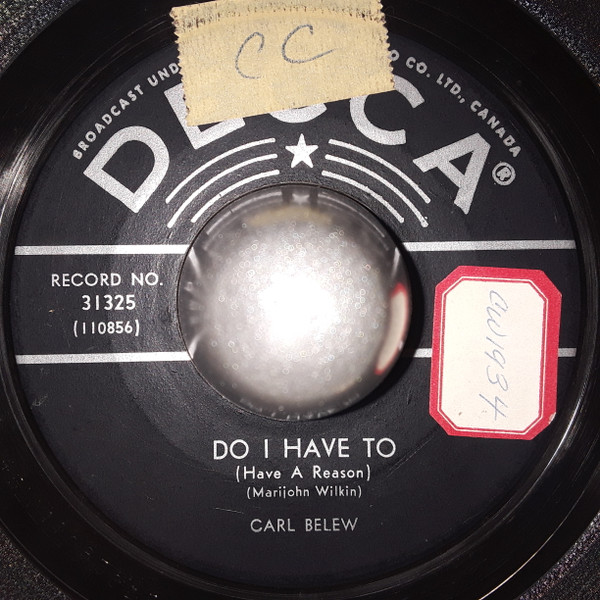 Carl Belew - Do I Have To (Have A Reason) (7", Single) (Very Good (VG))