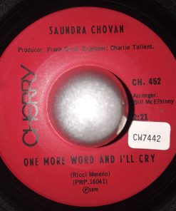 Saundra Chovan - One More Word And I'll Cry / Any Way That You Want Me (7", Single, Promo) (Very Good Plus (VG+))