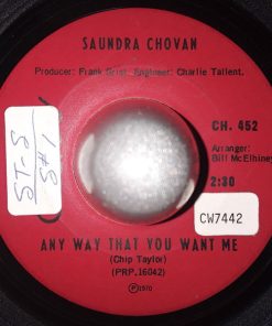 Alternative view of Saundra Chovan - One More Word And I'll Cry / Any Way That You Want Me (7", Single, Promo) (Very Good Plus (VG+))