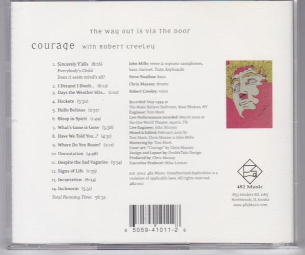 Courage (8) With Robert Creeley - The Way Out Is Via The Door (CD, Album) (Mint (M)) - Image 2