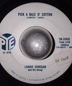 Lonnie Donegan - Pick A Bale O' Cotton / Ramblin' Round  (7", Single) (Very Good (VG))