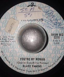 Blake Emmons - You're My Woman / Our House Today (7") (Very Good Plus (VG+))