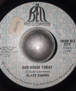 Alternative view of Blake Emmons - You're My Woman / Our House Today (7") (Very Good Plus (VG+))