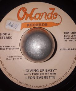 Leon Everette - Giving Up Easy / Mama Rocked Us To Sleep (With Country Music) (7", Single) (Very Good Plus (VG+))