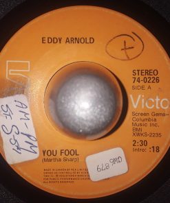 Eddy Arnold - You Fool / You Don't Need Me Anymore (7") (Very Good Plus (VG+))