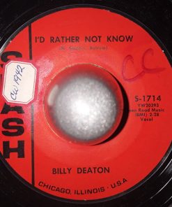 Billy Deaton - I'd Rather Not Know / Love Doesn't Live Here Anymore (7") (Very Good Plus (VG+))