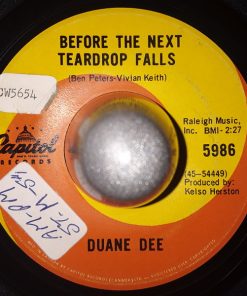 Duane Dee - Before The Next Teardrop Falls / You're Not Painting The Town (7", Single) (Very Good Plus (VG+))