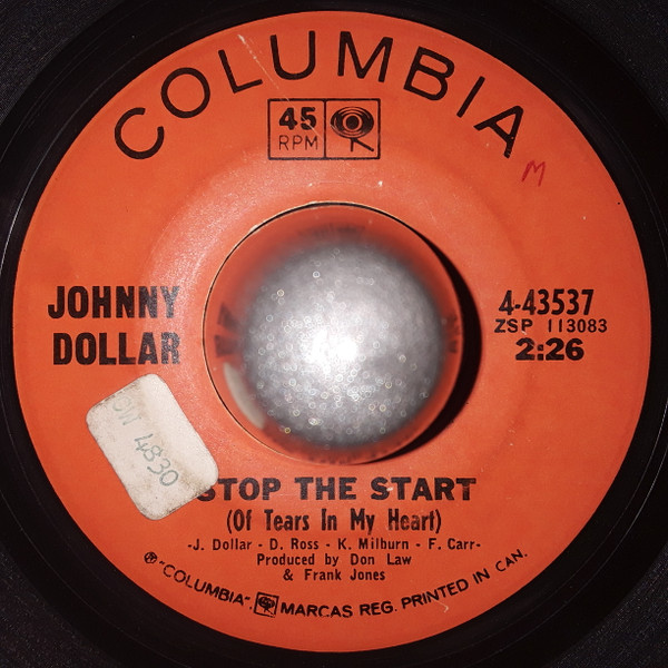 Johnny Dollar - Stop The Start (Of Tears In My Heart) (7") (Good Plus (G+))