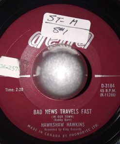 Hawkshaw Hawkins - Bad News Travels Fast (7", Single) (Very Good Plus (VG+))