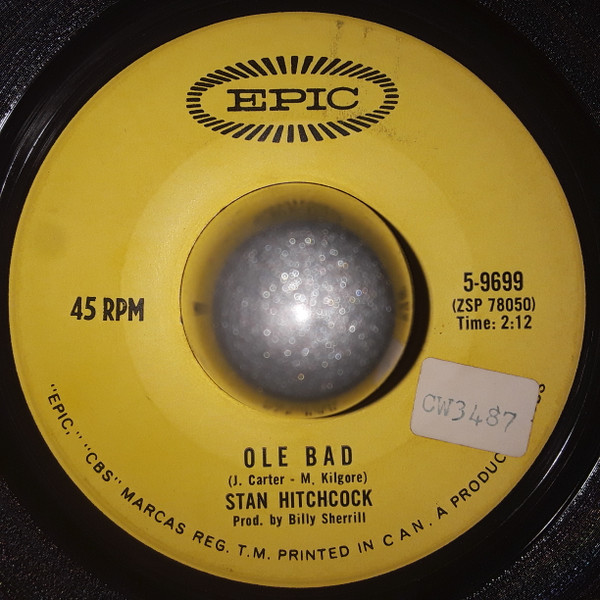 Stan Hitchcock - Ole Bad (7") (Very Good (VG))