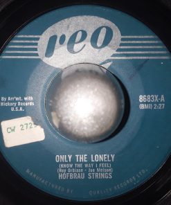 Hofbräuhaus Sänger - Only The Lonely (Know How I Feel) / Auf Wiedersehen Marlene (7") (Very Good (VG))