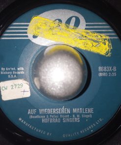 Alternative view of Hofbräuhaus Sänger - Only The Lonely (Know How I Feel) / Auf Wiedersehen Marlene (7") (Very Good (VG))