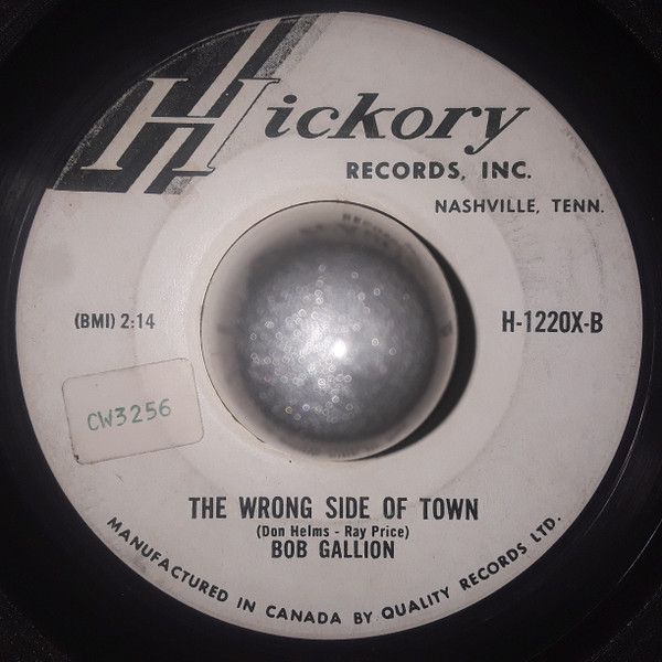 Bob Gallion - Ain't Got Time For Nothin' / The Wrong Side Of Town (7") (Very Good (VG)) - Image 2