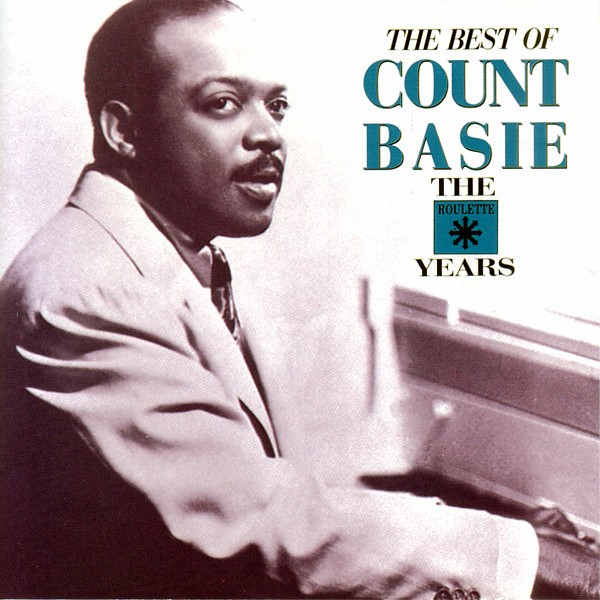 Count Basie - "The Best Of" The Roulette Years (CD, Comp) (Near Mint (NM or M-))