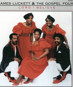 James Luckett & The Gospel Four (8) - Lord I Believe (LP) (Mint (M))