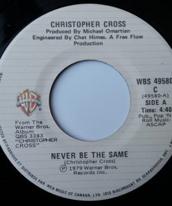 Christopher Cross - Never Be The Same (7", Single) (Near Mint (NM or M-))