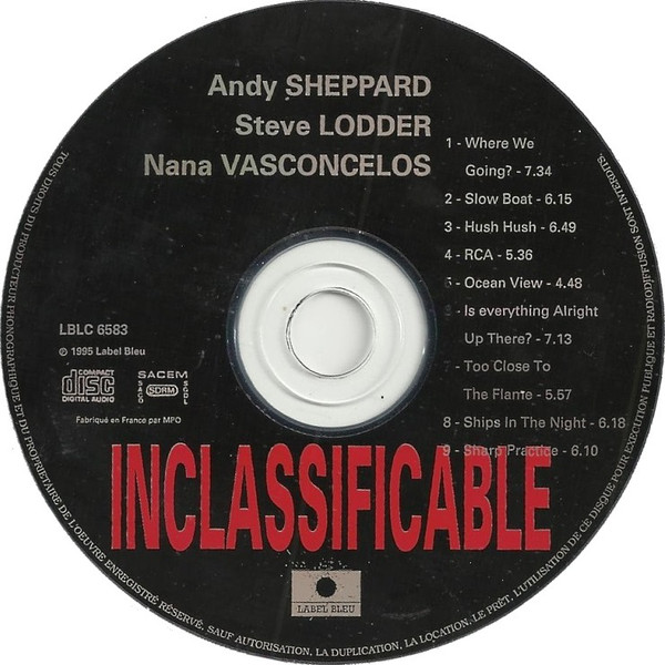 Andy Sheppard, Naná Vasconcelos, Steve Lodder - Inclassificable (CD, Album) (Near Mint (NM or M-)) - Image 3