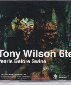 Alternative view of The Tony Wilson Sextet - Pearls Before Swine (CD, Album) (Near Mint (NM or M-))