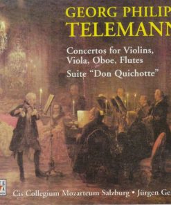 Georg Philipp Telemann, Cis Collegium Mozarteum Salzburg, Jürgen Geise - Concertos For Violins, Viola, Oboe, Flutes - Suite "Don Quichotte" (CD, Album) (Near Mint (NM or M-))