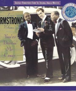 Louis Armstrong - Volume 7 - You're Drivin' Me Crazy (1930-1931) (CD, Comp, Mono, RE, RM) (Near Mint (NM or M-))