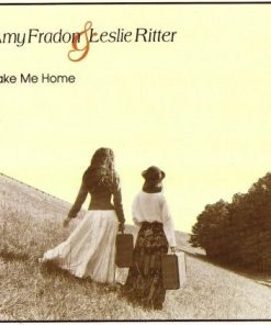 Amy Fradon & Leslie Ritter - Take Me Home (CD) (Near Mint (NM or M-))