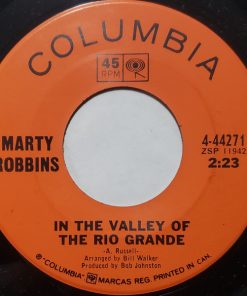 Marty Robbins - In The Valley Of The Rio Grande / Gardenias In Her Hair (7", Single) (Near Mint (NM or M-))