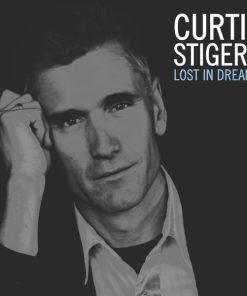 Alternative view of Curtis Stigers - Lost In Dreams (CD, Album) (Mint (M))