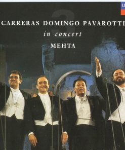 José Carreras, Placido Domingo, Luciano Pavarotti, Zubin Mehta - In Concert (CD, Album, Dis) (Mint (M))