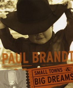 Paul Brandt - Small Towns & Big Dreams (CD, Album) (Near Mint (NM or M-))