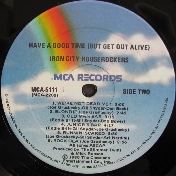 Iron City Houserockers - Have A Good Time (But Get Out Alive) (LP, Album) (Mint (M)) - Image 4