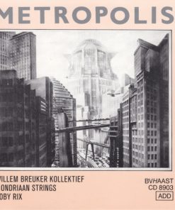 Willem Breuker Kollektief, Mondriaan Strings, Tobi Rix - Metropolis (CD, Album) (Near Mint (NM or M-))