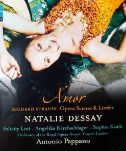 Richard Strauss, Natalie Dessay, Antonio Pappano, Felicity Lott, Angelika Kirchschlager, Sophie Koch - Amor. Opera Scenes & Lieder (CD, Album, RE) (Near Mint (NM or M-))
