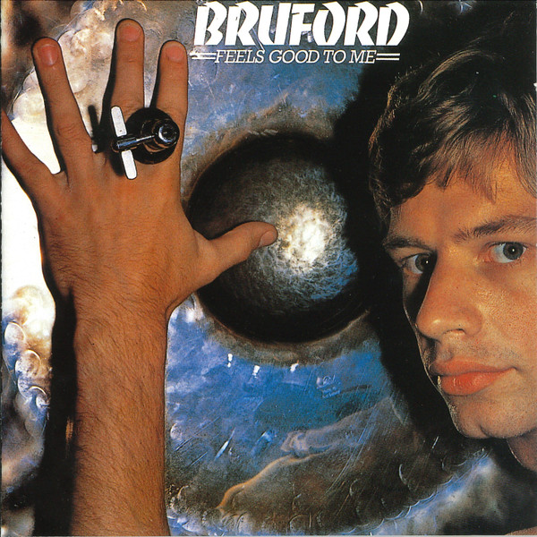 Bruford - Feels Good To Me (CD, Album, RE) (Near Mint (NM or M-)) - Image 2