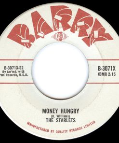The Starlets (2) - My Last Cry / Money Hungry (7") (Very Good Plus (VG+))