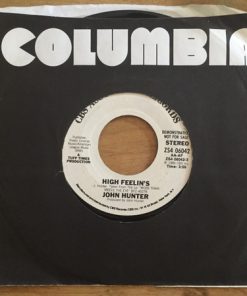 John Hunter (3) - High Feelin's (7", Single, Promo) (Very Good Plus (VG+))
