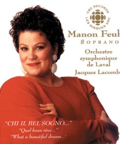 Manon Feubel, Orchestre Symphonique De Laval, Jacques Lacombe - Manon Feubel, Soprano (CD) (Near Mint (NM or M-))