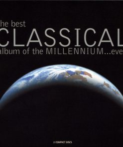 Various - The Best Classical Album Of The Millennium...Ever! (2xCD, Comp) (Near Mint (NM or M-))