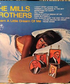 The Mills Brothers - Dream A Little Dream Of Me (LP, Album, RE) (Mint (M))