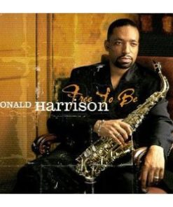 Donald Harrison - Free To Be (CD, Album) (Near Mint (NM or M-))