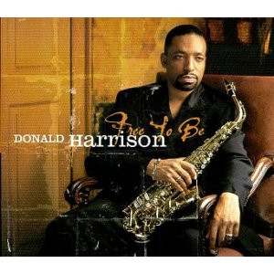 Donald Harrison - Free To Be (CD, Album) (Near Mint (NM or M-))