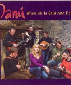 Danú - When All Is Said And Done (CD, Album) (Near Mint (NM or M-))